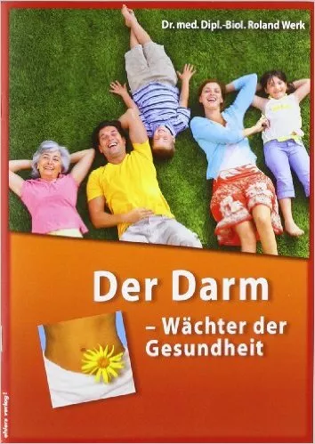 Der Darm - Wächter der Gesundheit Der Darm - Wächter der Gesundheit